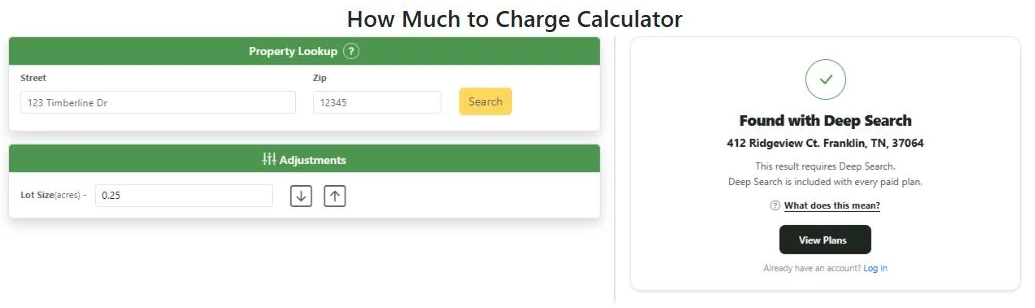 The How Much to Charge calculator showing a result card that reads: Found with Deep Search, with the matched address and a note that Deep Search is included with every paid plan